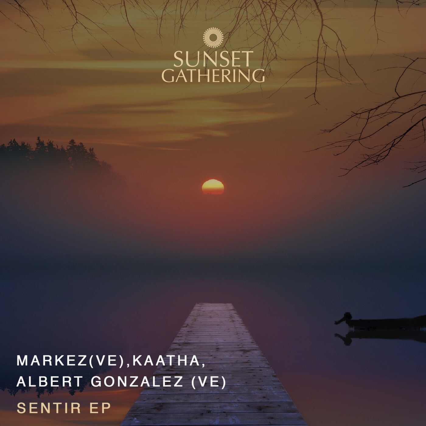 Albert Gonzalez (VE), Markez (VE), Kaatha - Sentir EP [SG005]